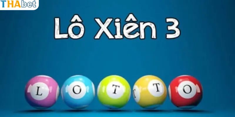 Trả lời thắc mắc về cụm từ lô xiên 3